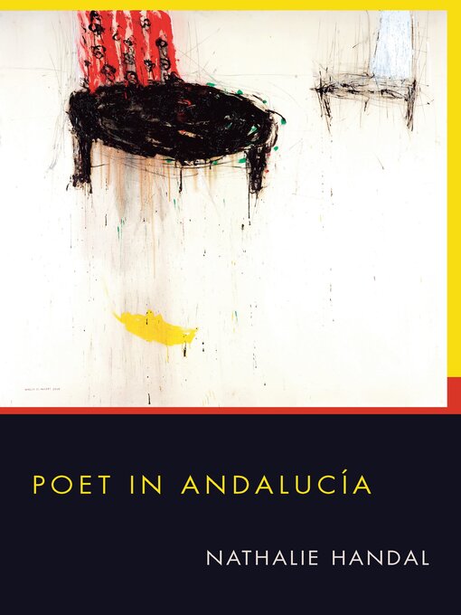 Title details for Poet in Andalucia by Nathalie Handal - Available